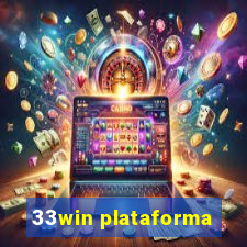 33win plataforma